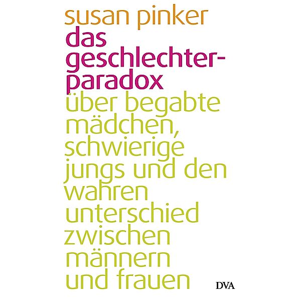 Das Geschlechter-Paradox, Susan Pinker