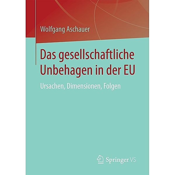 Das gesellschaftliche Unbehagen in der EU, Wolfgang Aschauer