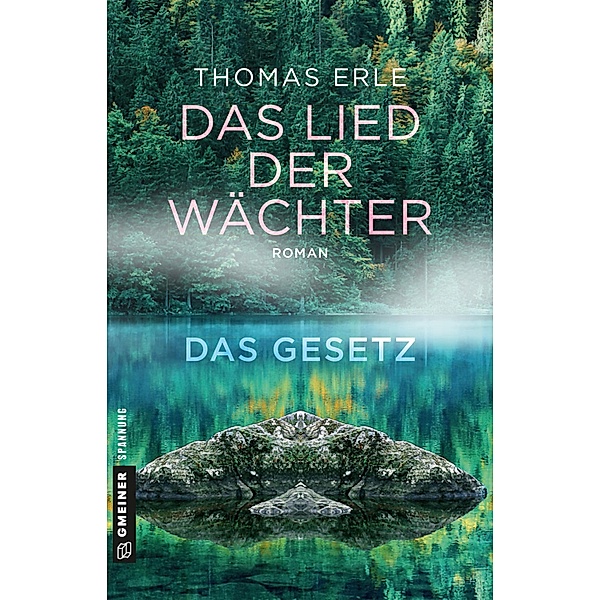 Das Gesetz / Das Lied der Wächter Bd.3, Thomas Erle
