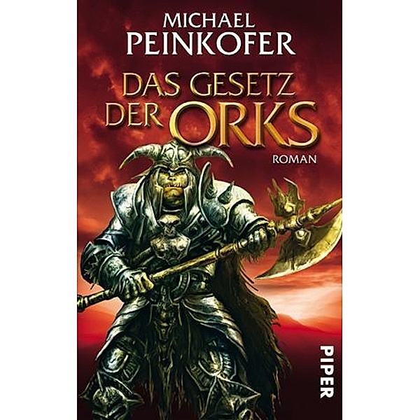 Das Gesetz der Orks / Orks Bd.3, Michael Peinkofer