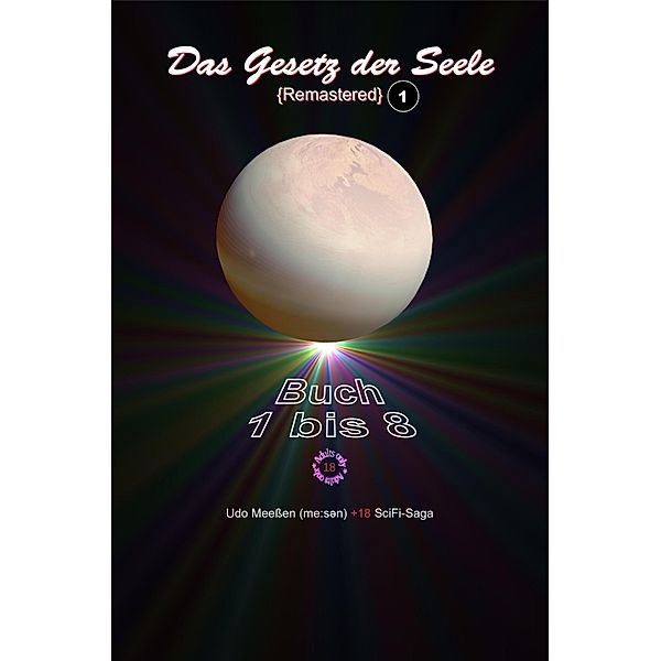 Das Gesetz der Seele / Das Gesetz der Seele Bd.1, Udo Meeßen