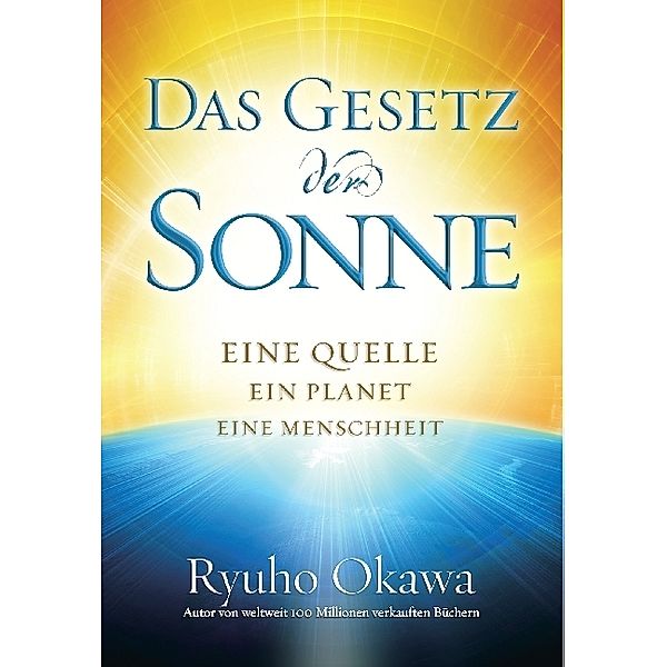 Das Gesetz der Sonne, Ryuho Okawa