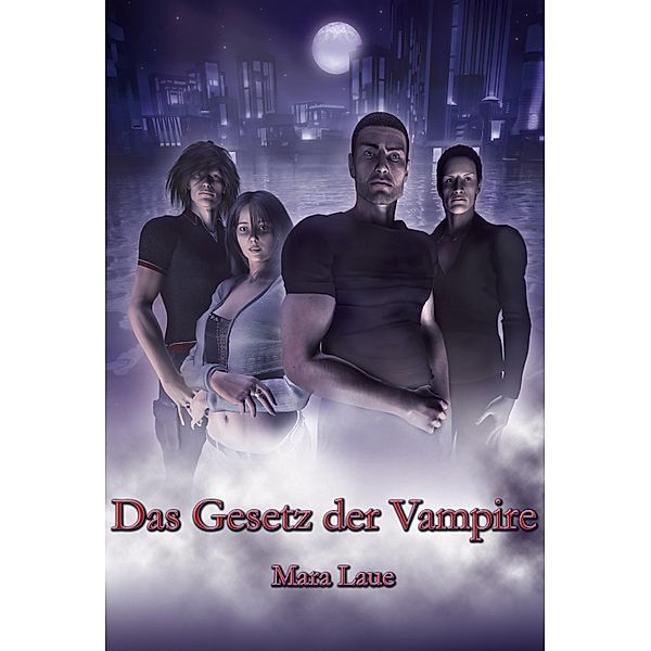 Das Gesetz der Vampire / Ashton Ryder Bd.1, Mara Laue