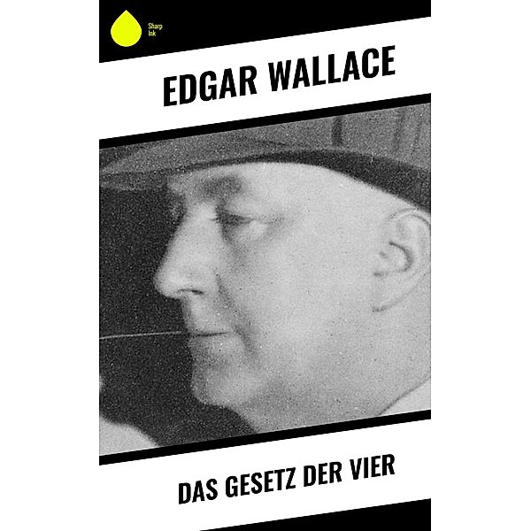 Das Gesetz der Vier, Edgar Wallace