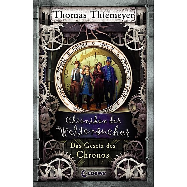 Das Gesetz des Chronos / Chroniken der Weltensucher Bd.5, Thomas Thiemeyer