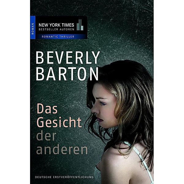 Das Gesicht der Anderen, Beverly Barton