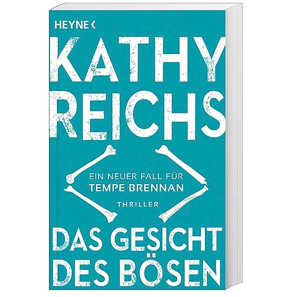 Das Gesicht des Bösen / Tempe Brennan Bd.19, Kathy Reichs