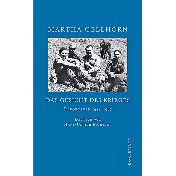 Das Gesicht des Krieges, Martha Gellhorn