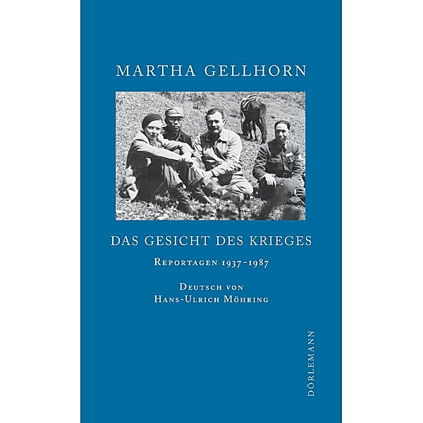 Das Gesicht des Krieges, Martha Gellhorn