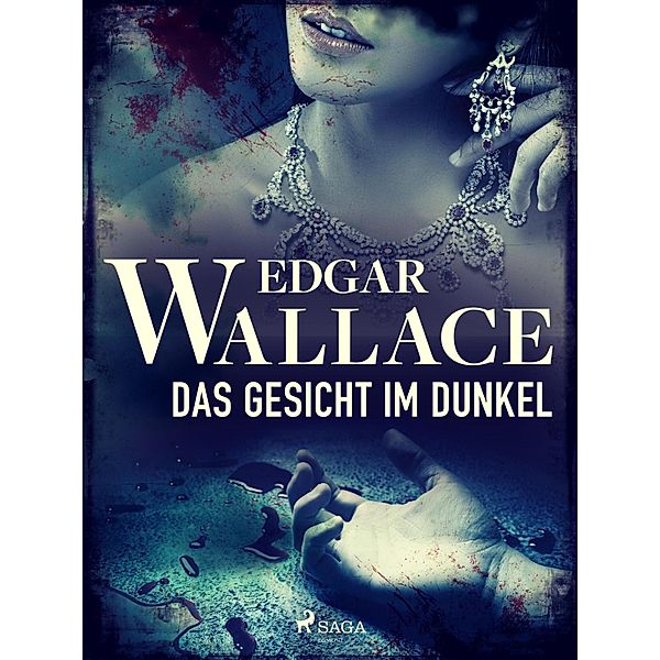Das Gesicht im Dunkel, Edgar Wallace