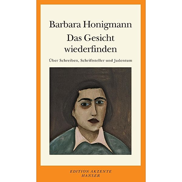 Das Gesicht wiederfinden, Barbara Honigmann