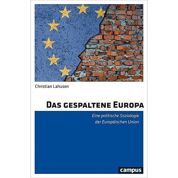 Das gespaltene Europa, Christian Lahusen