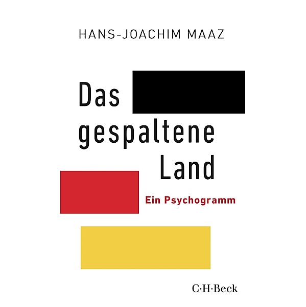 Das gespaltene Land / Beck Paperback Bd.6380, Hans-Joachim Maaz