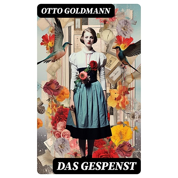 Das Gespenst, Otto Goldmann