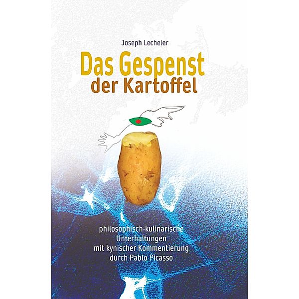 Das Gespenst der Kartoffel, Joseph Lecheler