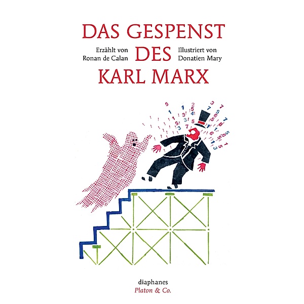 Das Gespenst des Karl Marx / Platon & Co., Ronan de Calan, Donatien Mary