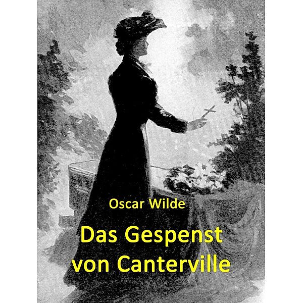 Das Gespenst von Canterville, Oscar Wilde