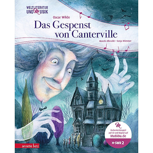 Das Gespenst von Canterville (Weltliteratur und Musik mit CD und zum Streamen), Henrik Albrecht, Oscar Wilde