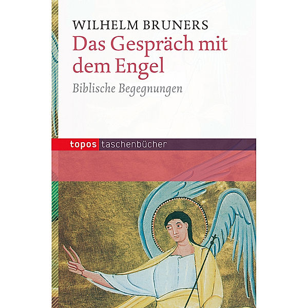 Das Gespräch mit dem Engel, Wilhelm Bruners