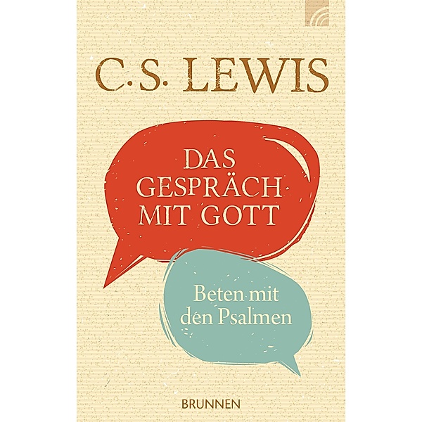 Das Gespräch mit Gott, C. S. Lewis