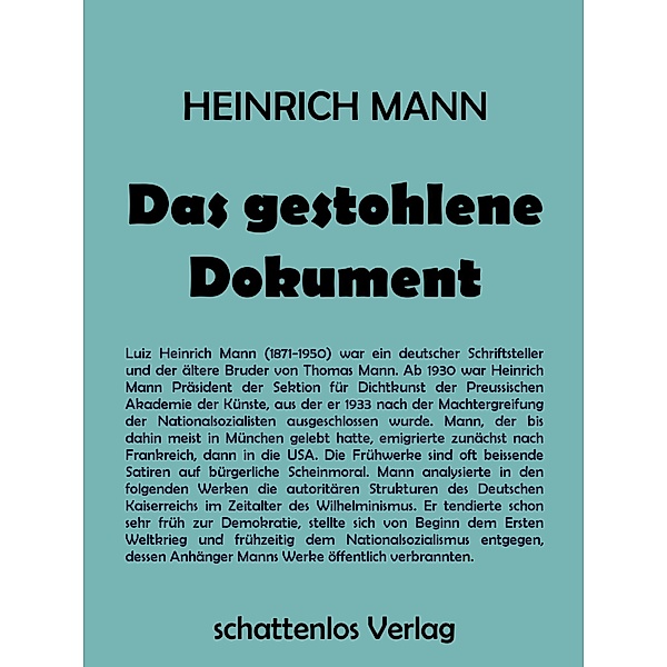 Das gestohlene Dokument, Heinrich Mann