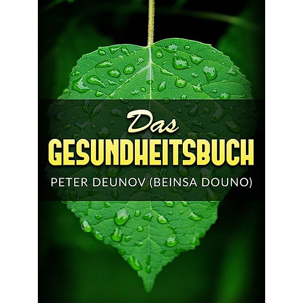 Das Gesundheitsbuch (Übersetzt), Peter Deunov, Beinsa Douno