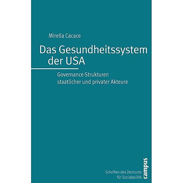 Das Gesundheitssystem der USA / Schriften des Zentrums für Sozialpolitik, Bremen Bd.23, Mirella Cacace