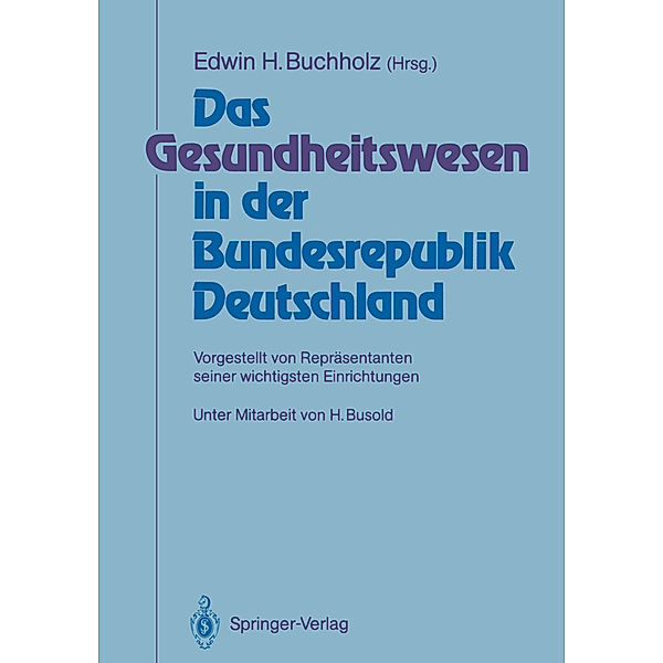 Das Gesundheitswesen in der Bundesrepublik Deutschland