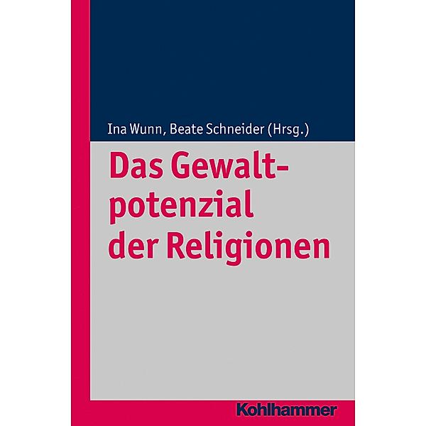 Das Gewaltpotenzial der Religionen