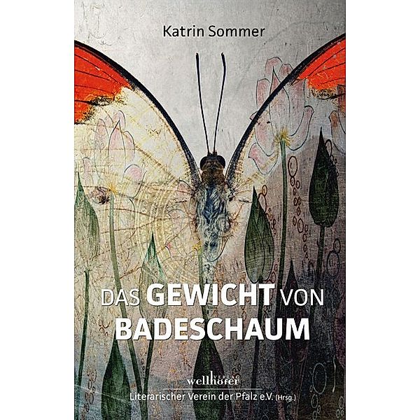 Das Gewicht von Badeschaum, Katrin Sommer