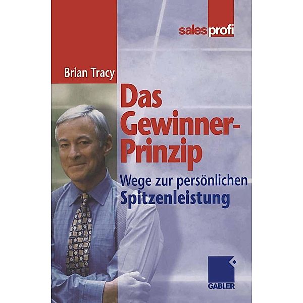 Das Gewinner-Prinzip, Brian Tracy