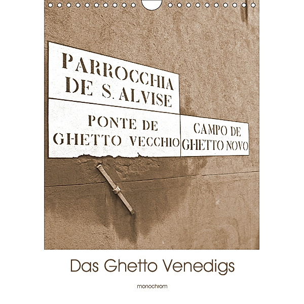 Das Ghetto Venedigs (Wandkalender 2019 DIN A4 hoch), Claudia Schimon