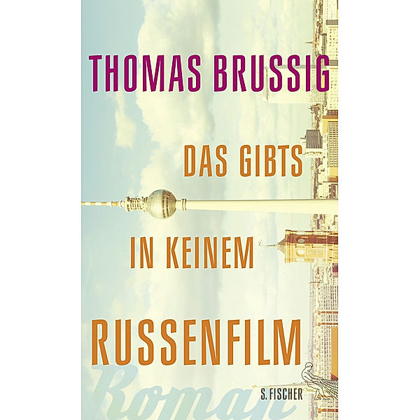 Das gibts in keinem Russenfilm, Thomas Brussig