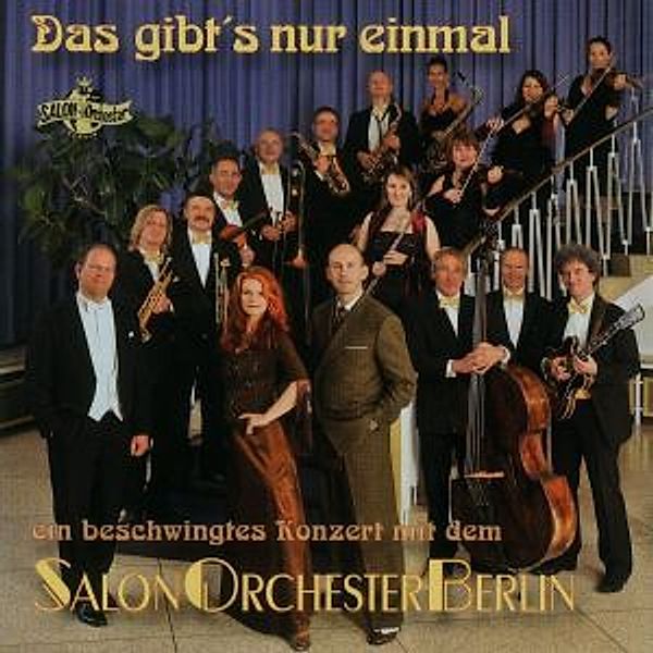 Das Gibt'S Nur Einmal, Salon-orchester Berlin