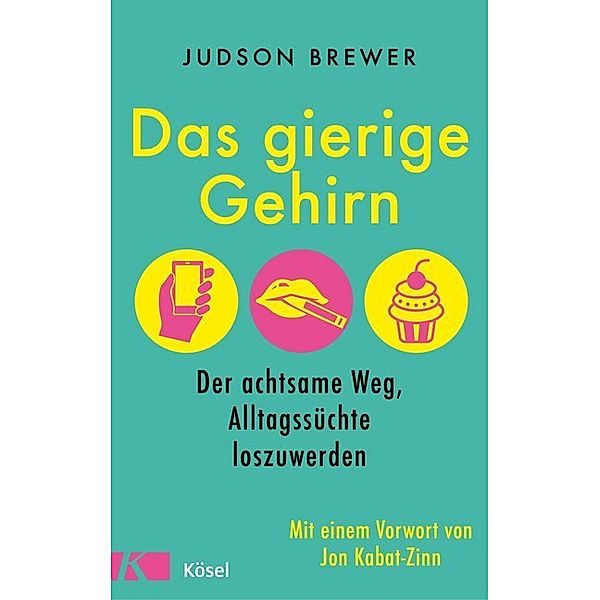 Das gierige Gehirn, Judson Brewer