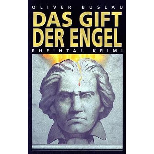 Das Gift der Engel, Oliver Buslau