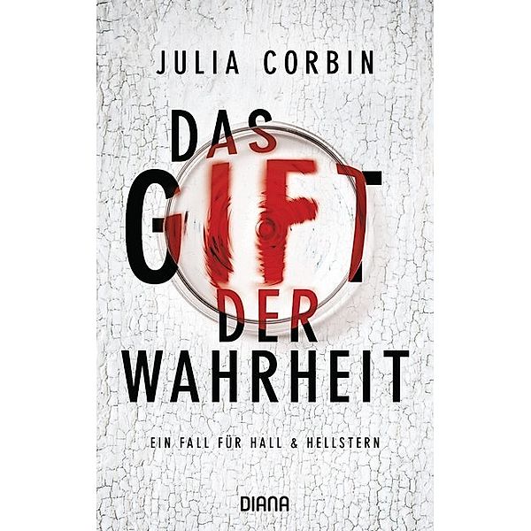 Das Gift der Wahrheit / Hall & Hellstern Bd.2, Julia Corbin