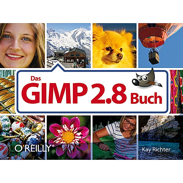 Das GIMP 2.8-Buch, Kay Richter