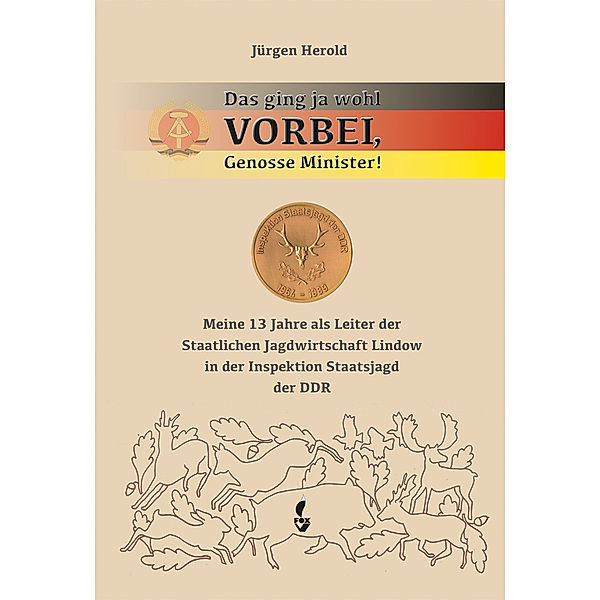 Das ging ja wohl VORBEI, Genosse Minister, Herold Jürgen