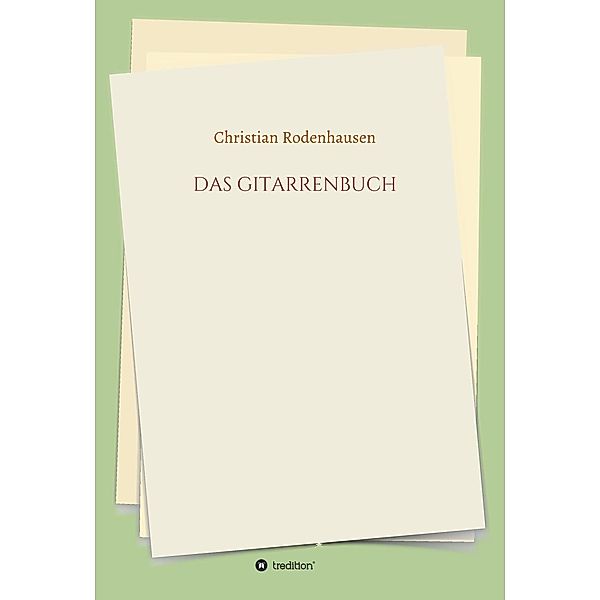 DAS GITARRENBUCH, Christian Rodenhausen