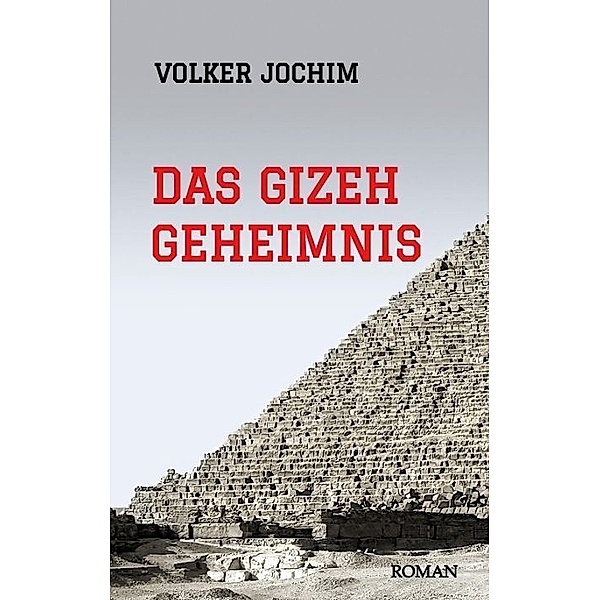 Das Gizeh Geheimnis, Volker Jochim