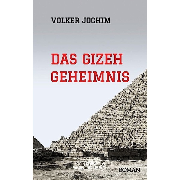Das Gizeh Geheimnis, Volker Jochim