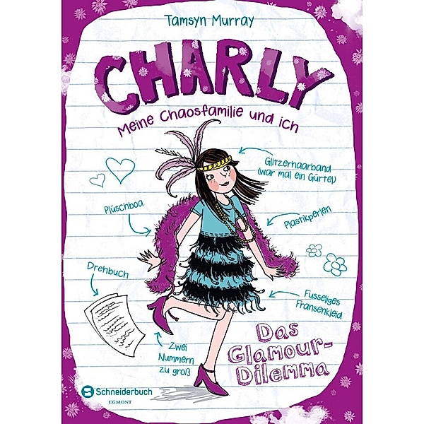 Das Glamour-Dilemma / Charly - Meine Chaosfamilie und ich Bd.3, Tamsyn Murray