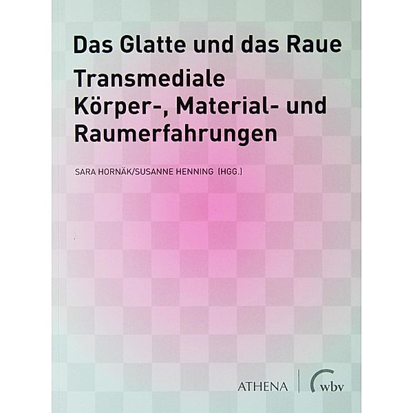 Das Glatte und das Raue