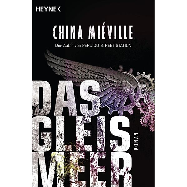 Das Gleismeer, China Miéville