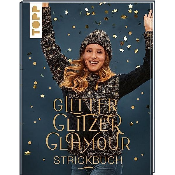 Das GlitterGlitzerGlamour Strickbuch, frechverlag