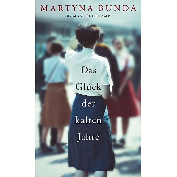 Das Glück der kalten Jahre, Martyna Bunda