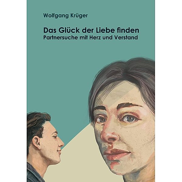 Das Glück der Liebe finden, Wolfgang Krüger