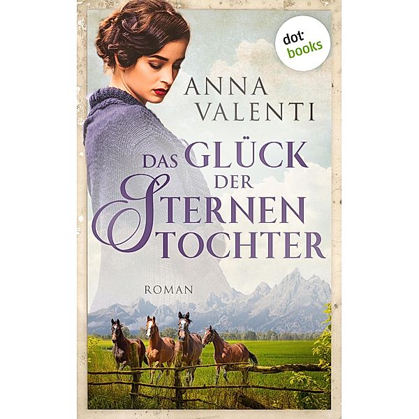 Das Glück der Sternentochter / Sternentochter Saga Bd.4, Anna Valenti