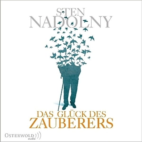 Das Glück des Zauberers, 8 Audio-CDs, Sten Nadolny